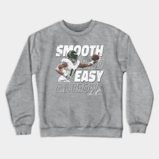 A.J. Brown Philadelphia Smooth And Easy Crewneck Sweatshirt